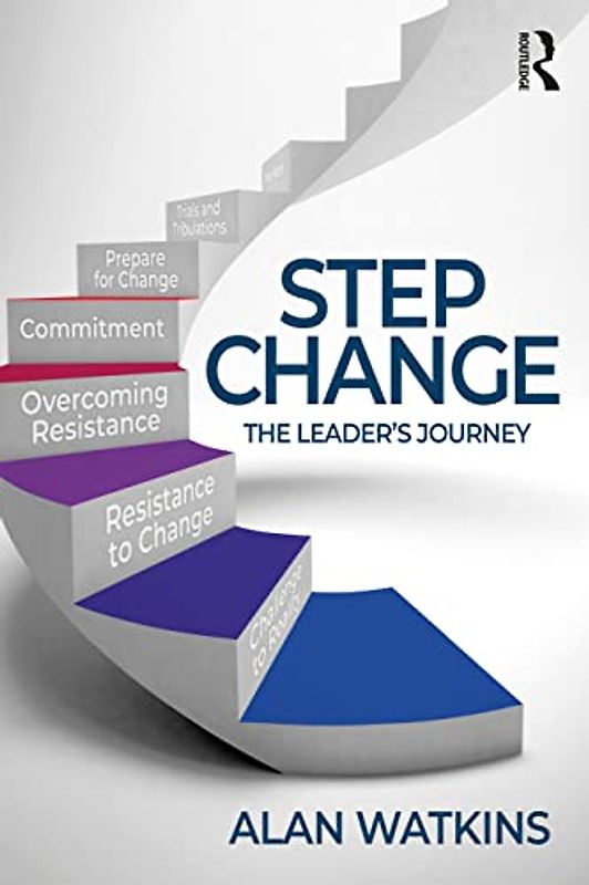 Step Change: The Leader's Journey