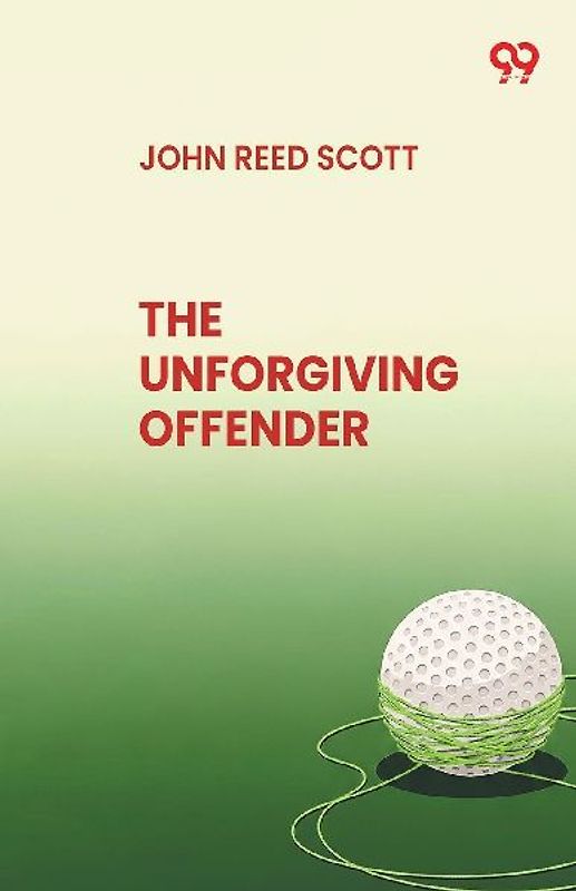 The Unforgiving Offender