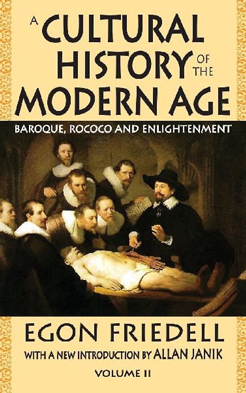 A Cultural History of the Modern Age