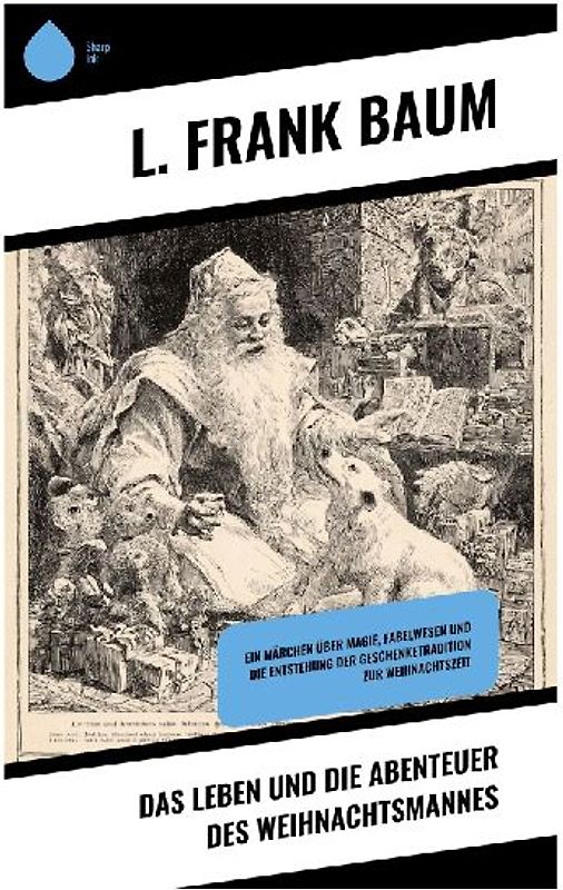 Das Leben und die Abenteuer des Weihnachtsmannes