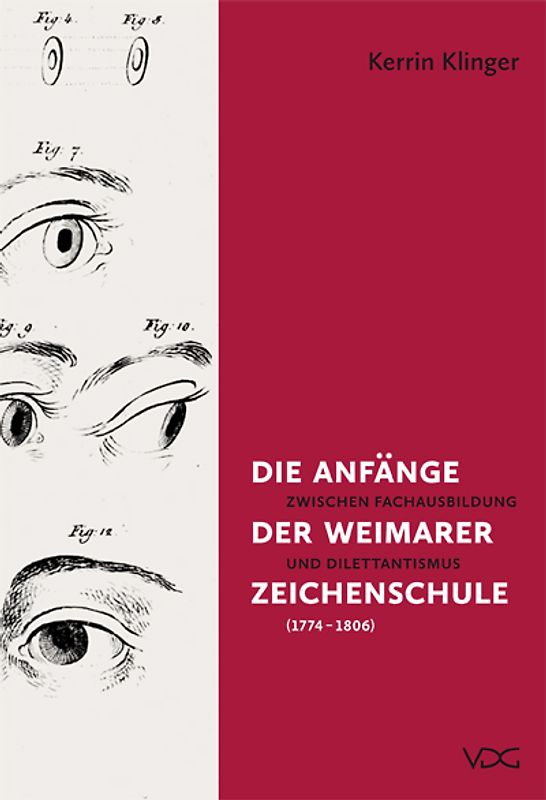 Die Anfänge der Weimarer Zeichenschule (1774 - 1806)