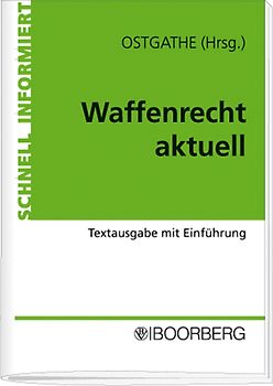 Waffenrecht aktuell