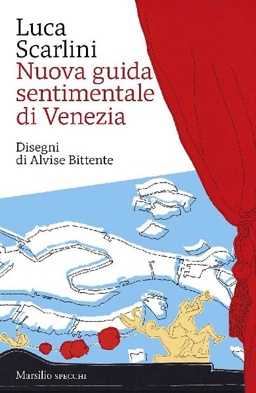Nuova guida sentimentale di Venezia