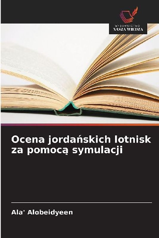 Ocena jorda¿skich lotnisk za pomoc¿ symulacji