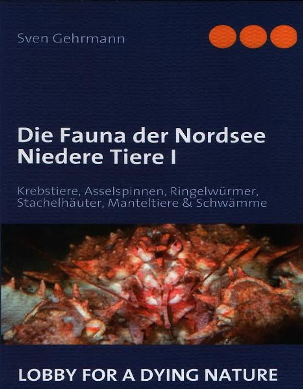 Die Fauna der Nordsee Niedere Tiere I