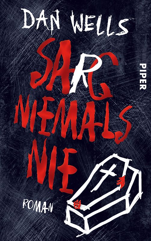 Sarg niemals nie
