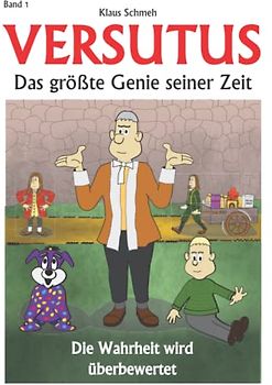 Versutus: Die Wahrheit wird überbewertet