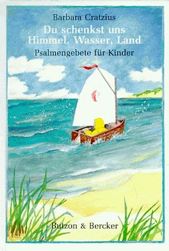 Du schenkst uns Himmel, Wasser, Land