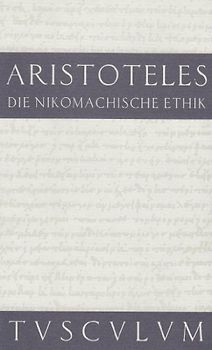 Die Nikomachische Ethik