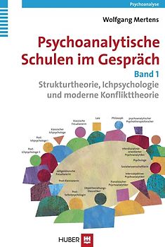Psychoanalytische Schulen im Gespräch