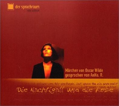 Die Nachtigall und die Rose. Hörbuch