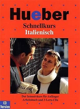 Schnellkurs Italienisch. Der direkte Weg zu gutem Italienisch / CD-Package
