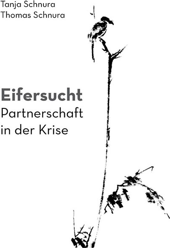 Eifersucht. Partnerschaft in der Krise