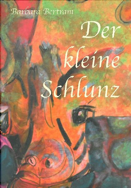 Der kleine Schlunz