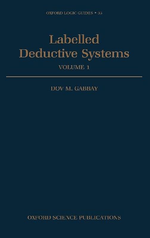 Labelled Deductive Systems