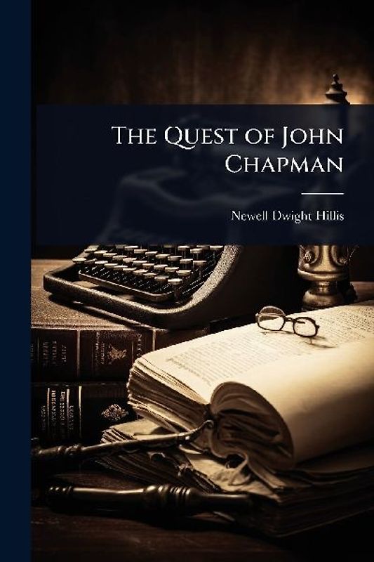 The Quest of John Chapman