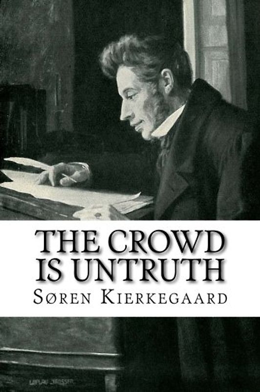 The Crowd is Untruth