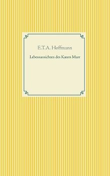 Lebensansichten des Katers Murr