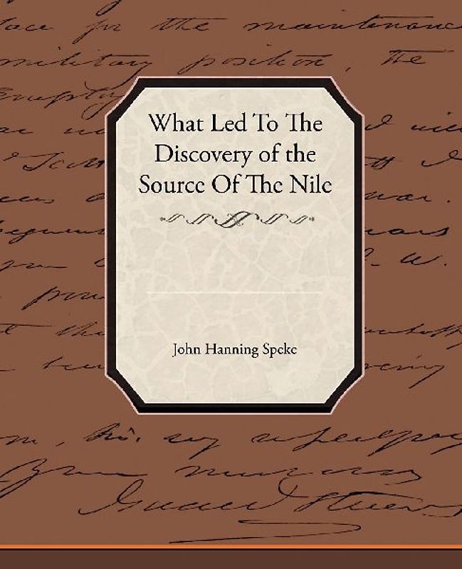 What Led To The Discovery of the Source Of The Nile