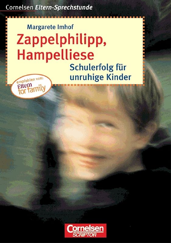 Cornelsen Eltern-Sprechstunde / Zappelphilipp, Hampelliese
