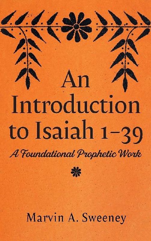An Introduction to Isaiah 1 39