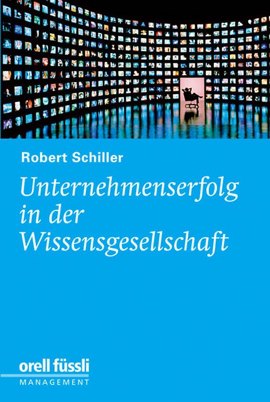Unternehmenserfolg in der Wissensgesellschaft