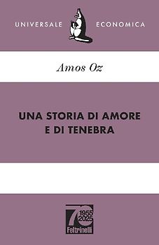 Una storia di amore e di tenebra. Ediz. 70° anniversario