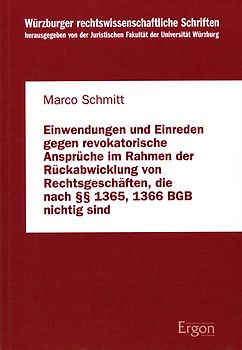 Einwendungen und Einreden gegen revokatorische Ansprüche im Rahmen der Rückabwicklung von Rechtsgeschäften, die nach §§ 1365, 1366 BGB nichtig sind