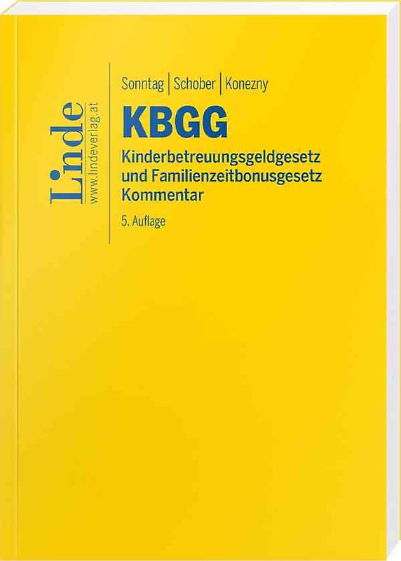 KBGG | Kinderbetreuungsgeldgesetz und Familienzeitbonusgesetz