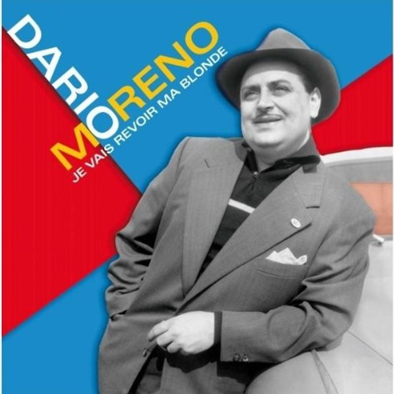 Moreno,Dario - Je Vais Revoir Ma Blonde