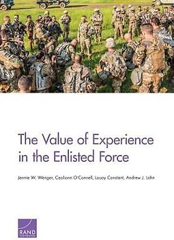 The Value of Experience in the Enlisted Force