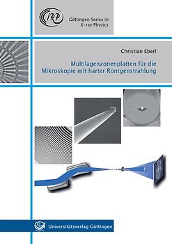 Multilagenzonenplatten für die Mikroskopie mit harter Röntgenstrahlung