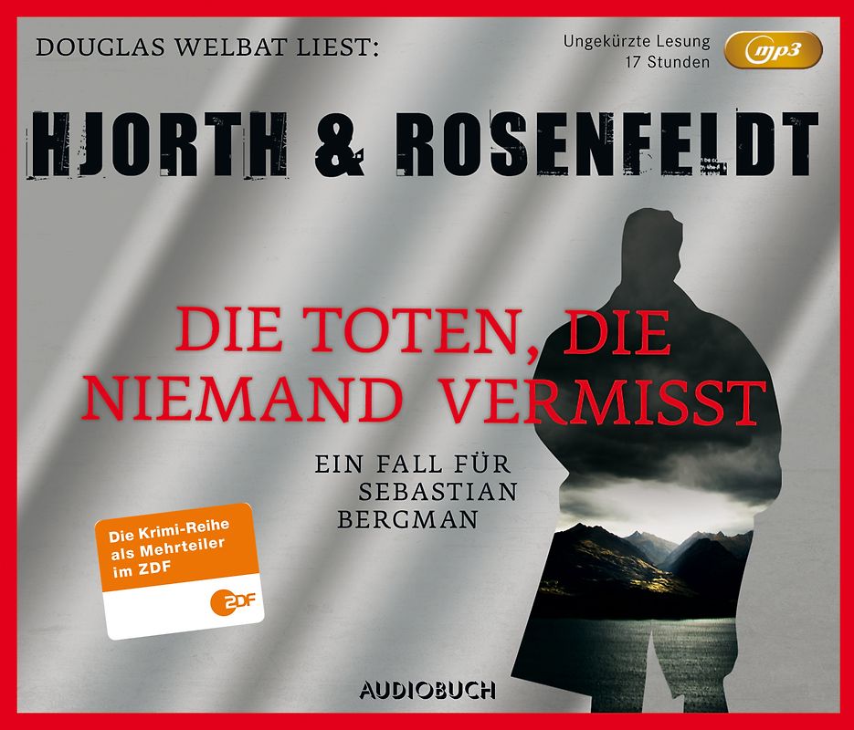 Sebastian Bergman: Die Toten, die niemand vermisst (ungekürzt) . übersetzt von Ursel Allenstein