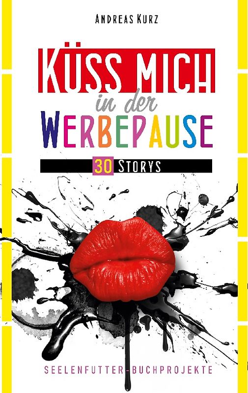 Küss mich in der Werbepause