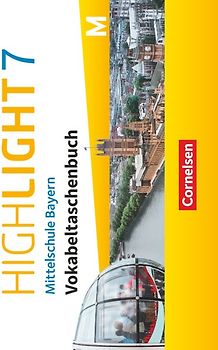 Highlight - Mittelschule Bayern - 7. Jahrgangsstufe