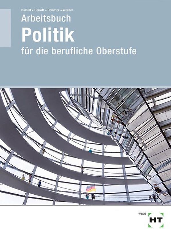 Arbeitsbuch Politik für die berufliche Oberstufe
