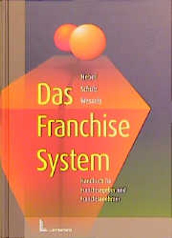 Das Franchise-System
