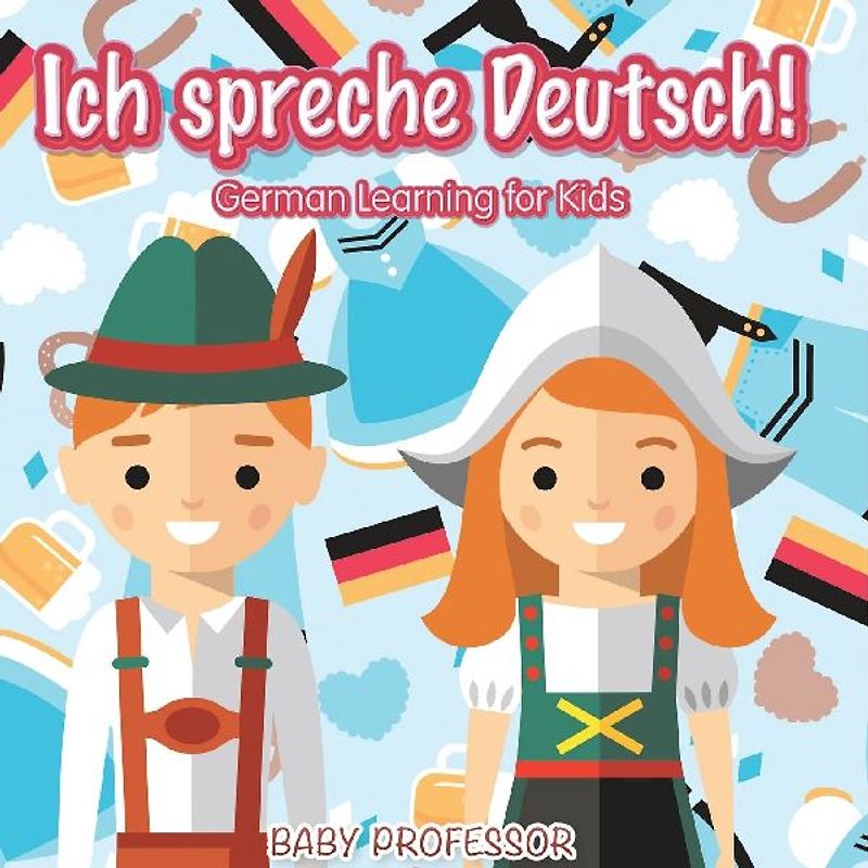 Ich spreche Deutsch! | German Learning for Kids