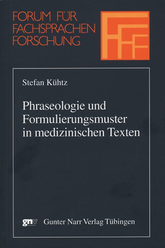 Phraseologie und Formulierungsmuster in medizinischen Texten
