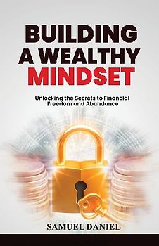 Building A Wealthy Mindset
