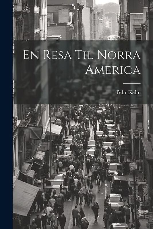 En Resa Til Norra America