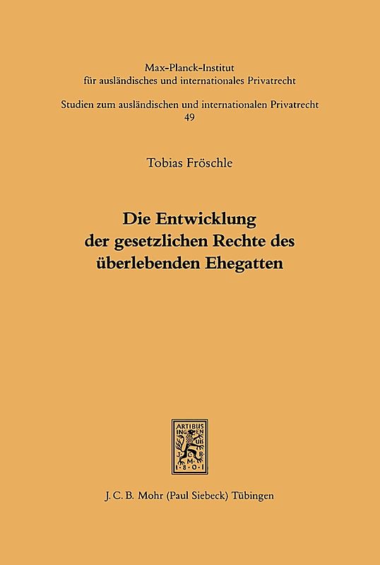 Die Entwicklung der gesetzlichen Rechte des überlebenden Ehegatten