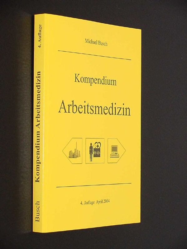 Kompendium Arbeitsmedizin