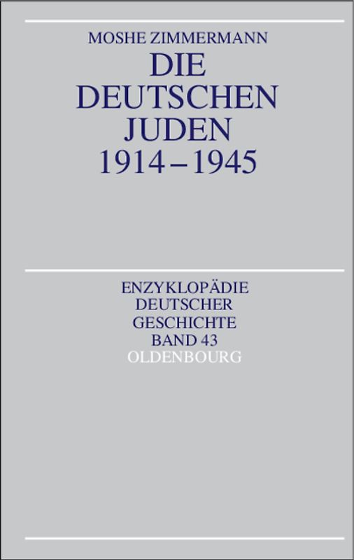 Die deutschen Juden 1914-1945