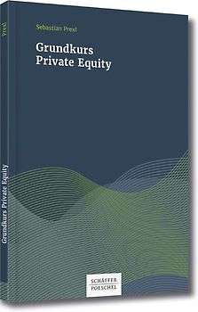 Grundkurs Private Equity