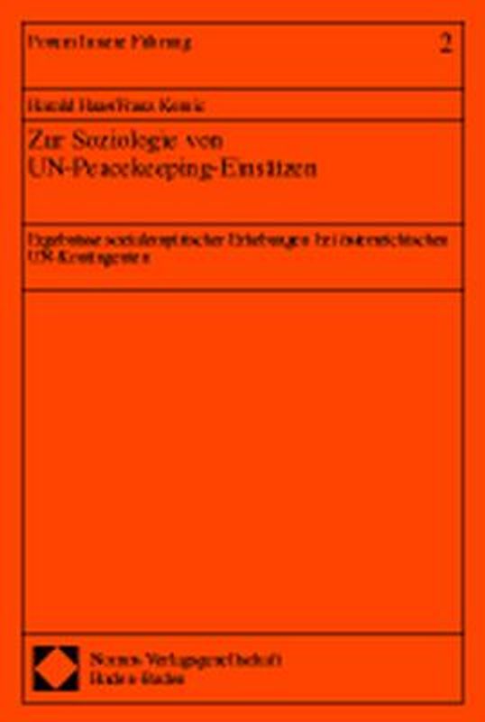 Zur Soziologie von UN-Peacekeeping-Einsätzen