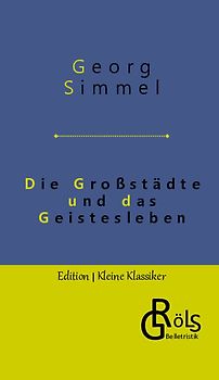 Die Großstädte und das Geistesleben