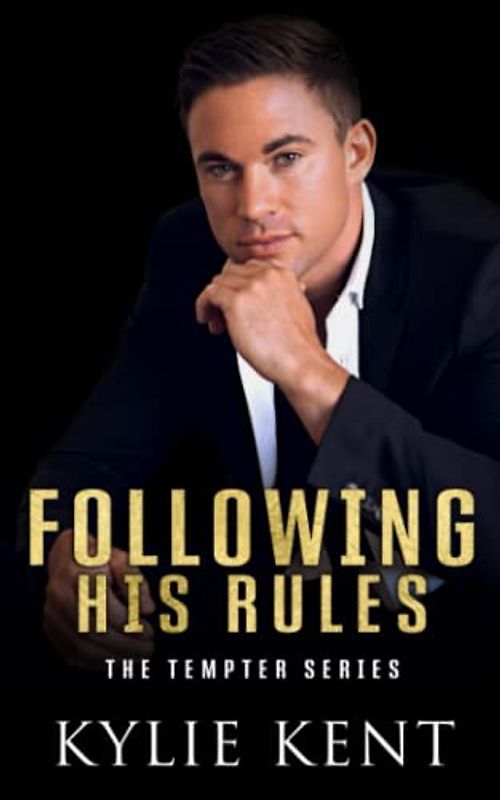 Following His Rules: Alternative Paperback Edition (The Tempter Series)