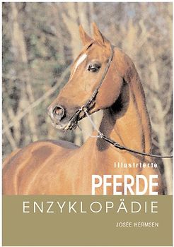 Illustrierte Pferde-Enzyklopädie