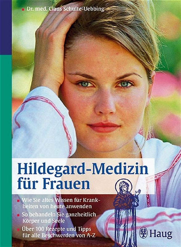 Hildegard-Medizin für Frauen